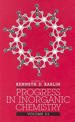 Progress in Inorganic Chemistry: v. 53