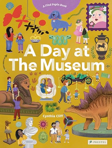 A Day at the Museum : A Find Pepin Book