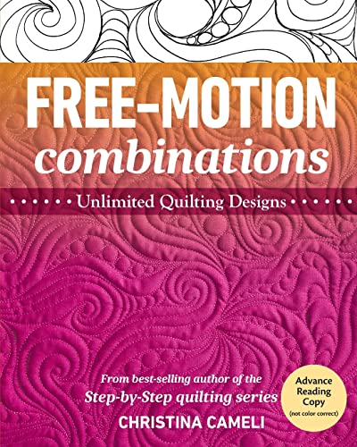 Free-Motion Combinations: Unlimited quilting designs