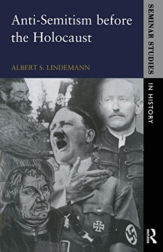 Anti-Semitism before the Holocaust (Seminar Studies In History)