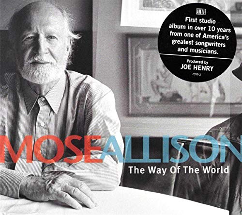 CD cover for Mose Allison’s “The Way Of The World” featuring his portrait.