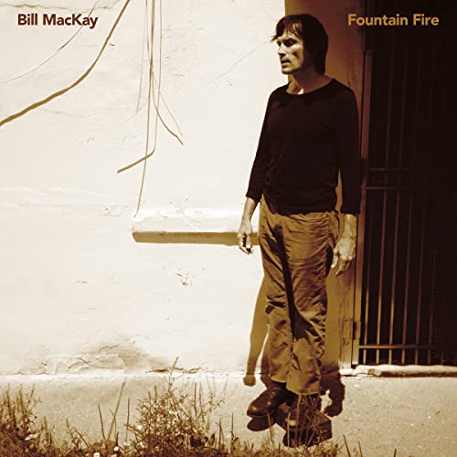 Mackay Bill - Fountain Fire [CD]