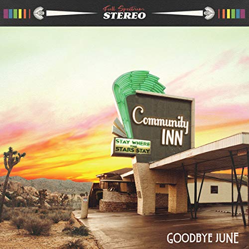 Goodbye June - Community Inn [VINYL]