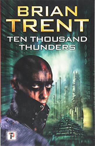 Ten Thousand Thunders (Fiction Without Frontiers)