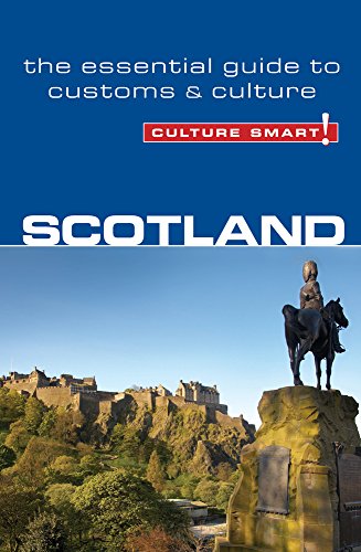 Scotland - Culture Smart! : The Essential Guide to Customs & Culture