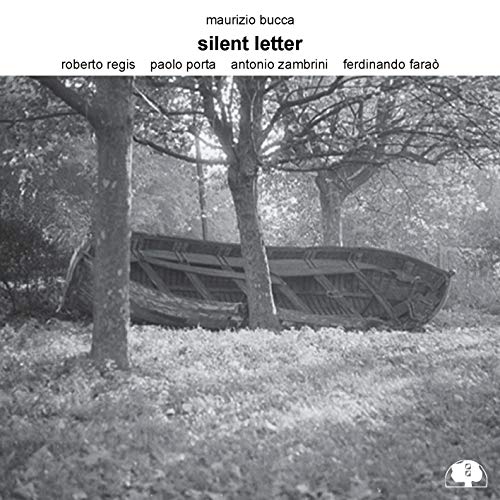 Maurizio Bucca - Silent Letter [CD]