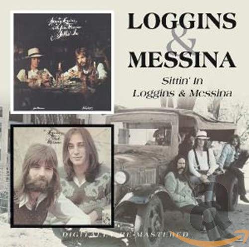 Loggins & Messina - Sittin In / Loggins & Messina [CD]