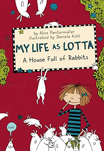 My Life As Lotta A House Full Of Rabbits (My Life as Lotta)
