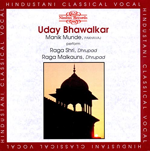 Uday Bhalwalkar - Ragas Shri, Malkauns [CD]