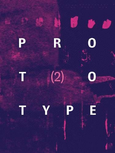 PROTOTYPE 2 (PROTOTYPE ANTHOLOGY)