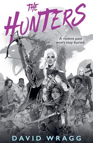 The Hunters (Tales Of The Plains, Book 1)