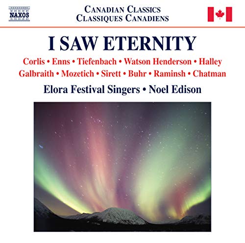 Elora Fest Singersedison - I Saw Eternity [CD]