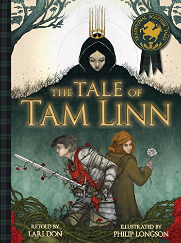 The Tale of Tam Linn (Picture Kelpies: Traditional Scottish Tales)