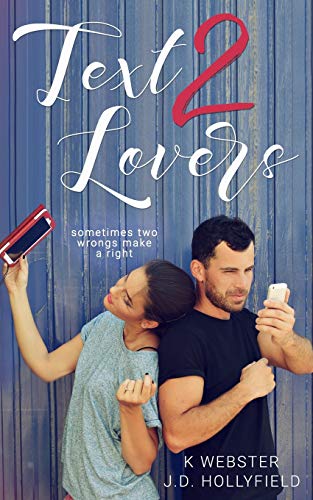 K. Webster, J.D Hollyfield - Text 2 Lovers
