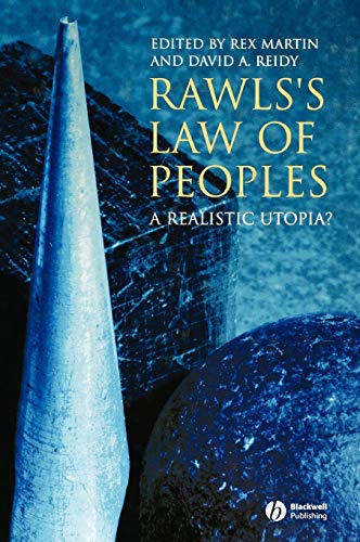 Rawlss Law of Peoples: A Realistic Utopia