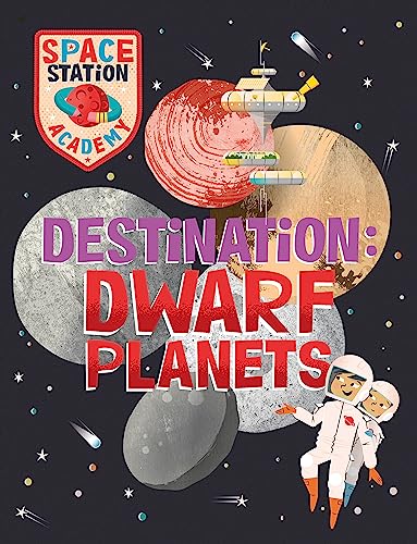 Space Station Academy: Dwarf Planets