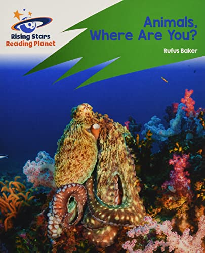 Reading Planet: Rocket Phonics – Target Practice – Animals, Where are you? – Green