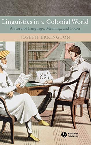Linguistics in a Colonial World: A Story of Language