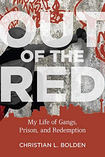 Out of the Red: My Life of Gangs