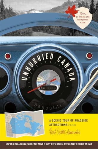 Unhurried Canada: A Scenic Tour of Roadside Attractions