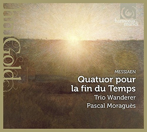 Trio Wanderer & Moragues - Messiaen: Quatuor pour la fin du Temps [CD]