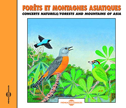 Forets Et Montagnes Asiatiques - Concerts Naturels - Forest And Mountains Of Asia - Natural Soundscapes [CD]