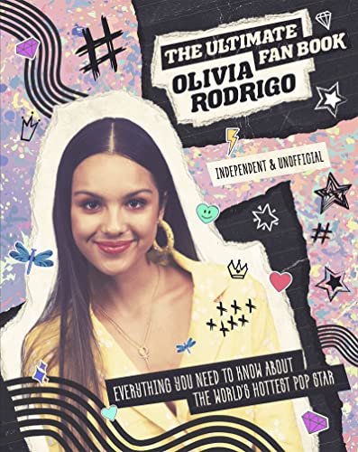 Olivia Rodrigo - Ultimate Fan Book: The Ultimate Fan Book (Y)