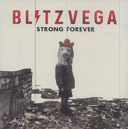 Blitz Vega - Strong Forever [VINYL]