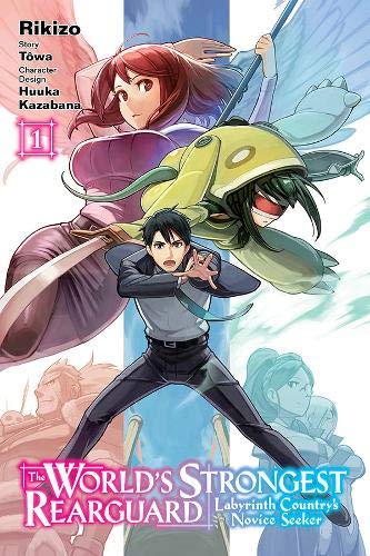 World's Strongest Rearguard: Labyrinth Country & Dungeon Seekers, Vol. 1 (manga) (The World's Strongest Rearguard (Manga))