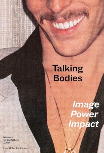 Talking Bodies : Image, Power, Impact
