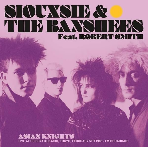 Various - Asian Knights: Live At Shibuya Kokaido. Tokyo. February 5th 1983 - Fm Broadcast (Feat. Robert Smith) [VINYL]