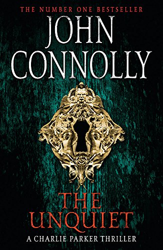 The Unquiet: A Charlie Parker Thriller: 6