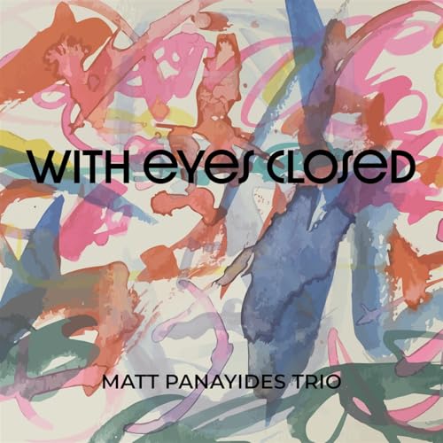 Matt Panayides - With Eyes Closed [CD]