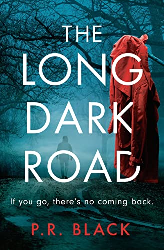The Long Dark Road