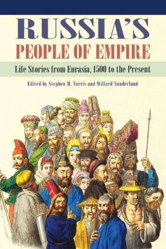 Russias People of Empire: Life Stories from Eurasia