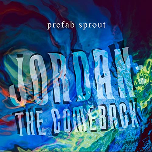 Prefab Sprout - Jordan: The Comeback (Remastered Edition) [VINYL]