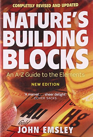 Nature's Building Blocks: An A-Z Guide to the Elements