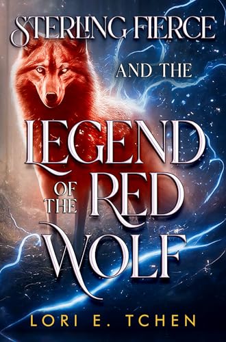 Sterling Fierce and The Legend of the Red Wolf