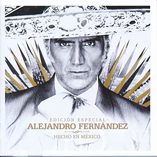 Alejandro Fernandez - Hecho En Mexico [CD]