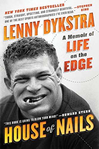 House Of Nails : A Memoir Of Life On The Edge