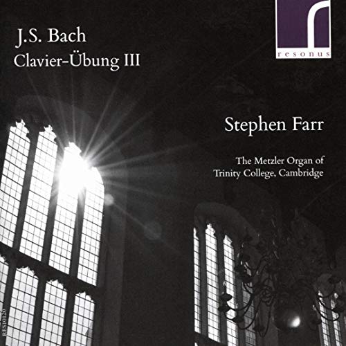 Stephen Farr - BACH:CLAVIER-UBUNG III [CD]