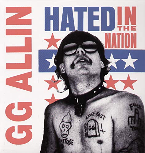 Album cover for Allin,gg's "Hated In The Nation" with a portrait.