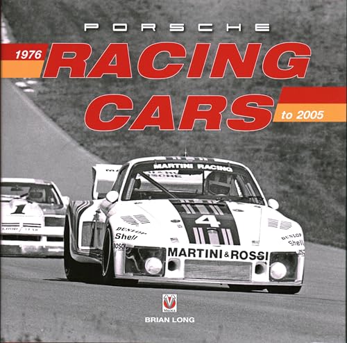 Porsche Racing Cars 1976 to 2005