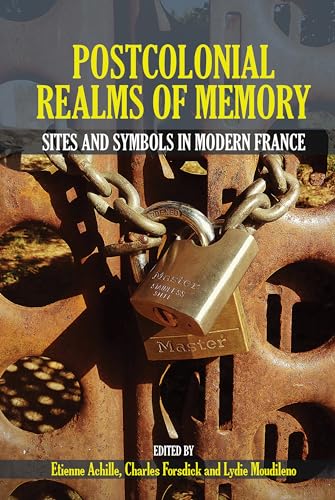 Postcolonial Realms of Memory : Sites and Symbols in Modern France : 68