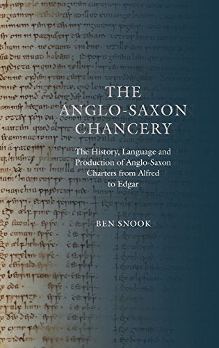 The Anglo-Saxon Chancery: The History