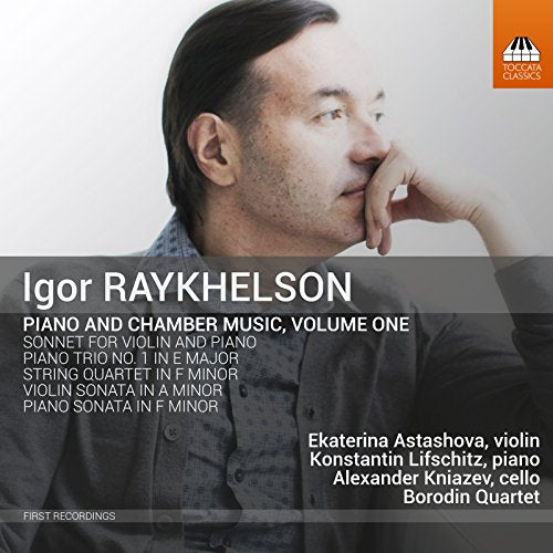 Various - Igor Raykhelson: Piano and Chamber Music, Volume One [CD]