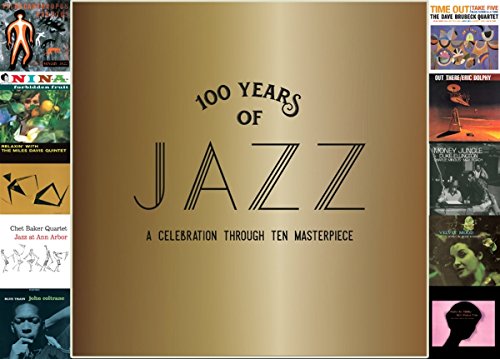 Various - 100 Years Of Jazz - A Celebration Through Ten Masterpiece [CD]