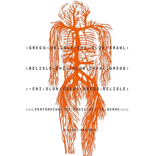 Belisle-chi Gregg - Slow Crawl Performing The Mus [CD]