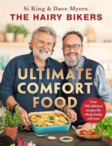 The Hairy BikersÃ¢â‚¬â„¢ Ultimate Comfort Food