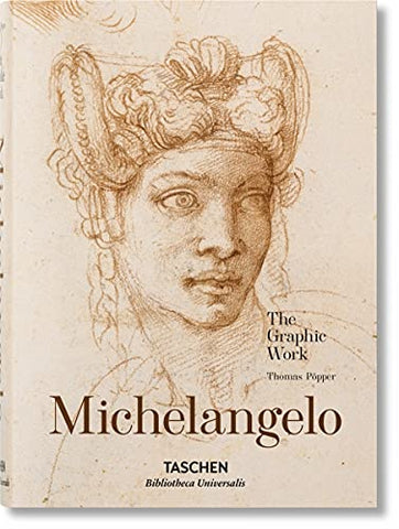 Michelangelo: The Graphic Work: BU (Bibliotheca Universalis)